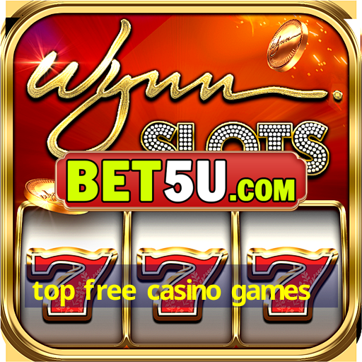 top free casino games